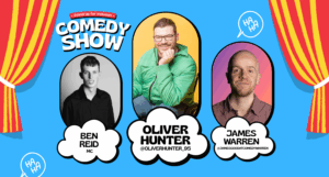 Stand Up for Inclusion Comedy Show featuring Oliver Hunter, James Warren and Ben Reid