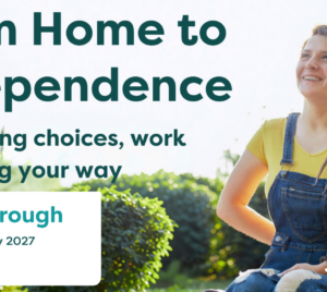 Young woman using a wheelchair enjoying a garden. Promotion for Lifely’s free From Home to Independence carer information events.