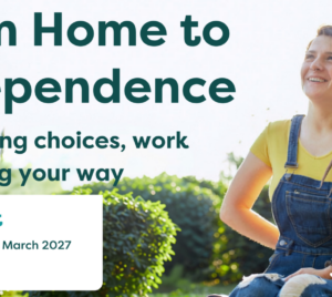Young woman using a wheelchair enjoying a garden. Promotion for Lifely’s free From Home to Independence carer information events.